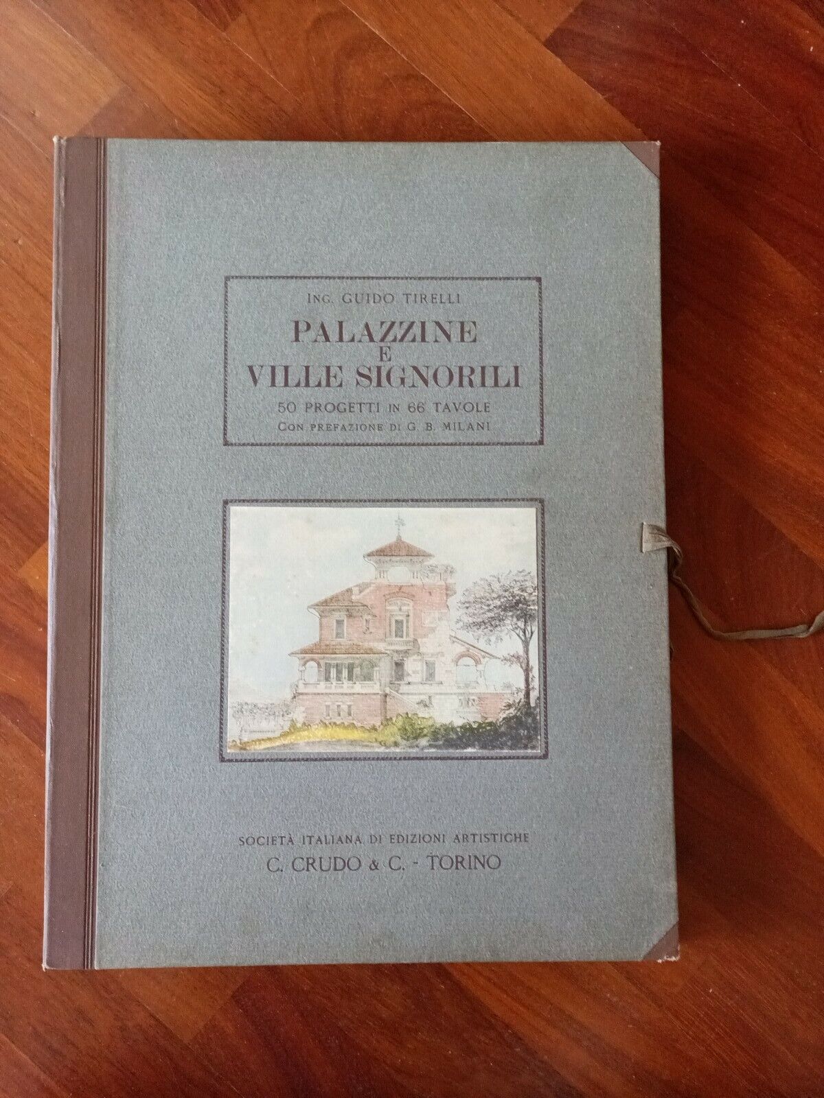 Guido Tirelli PALAZZINE E VILLE SIGNORILI