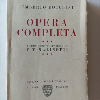 Umberto Boccioni OPERA COMPLETA a cura di F.T. Marinetti - 1927