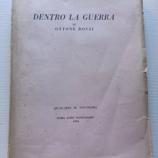 Ottone Rosai DENTRO LA GUERRA
