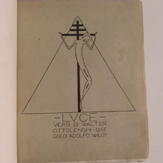 LUCE di Walter Ottolenghi - disegni di ADOLFO WILDT