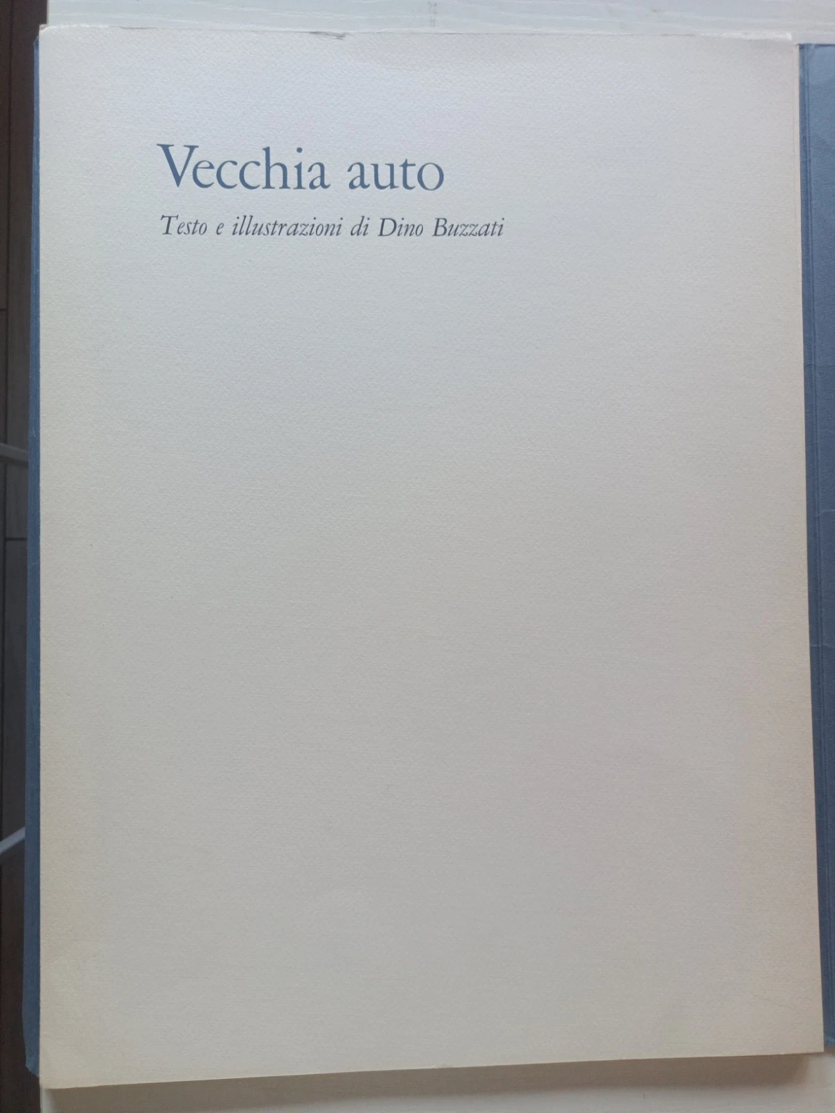 Dino Buzzati VECCHIA AUTO 1968 con 4 serigrafie firmate